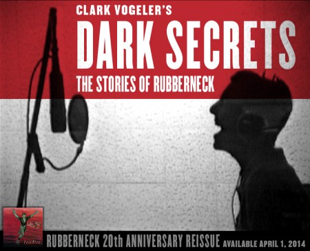 Dark Secrets: The Stories of Rubberneck