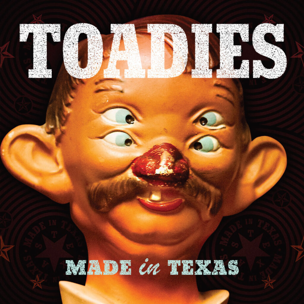 Toadies MadeInTexasEP